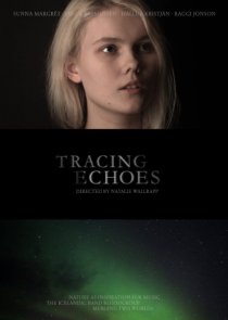 «Tracing Echoes»