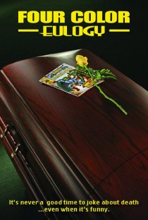 «Four Color Eulogy»