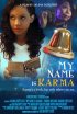 Постер «My Name Is Karma»
