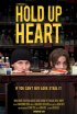 Постер «Hold Up Heart»