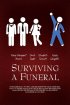 Постер «Surviving a Funeral»