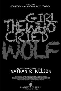 «The Girl Who Cried Wolf»