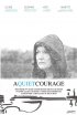 Постер «A Quiet Courage»