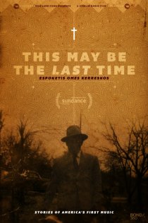 «This May Be the Last Time»