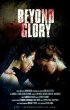 Постер «Beyond Glory»