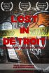 Постер «Lost in Detroit»