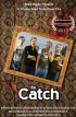 Постер «The Catch»