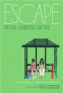 Постер «Escape from Garden Grove»