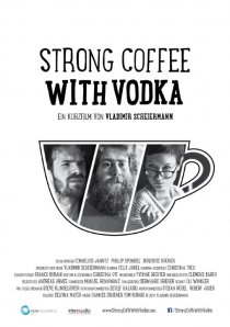 «Strong Coffee with Vodka»