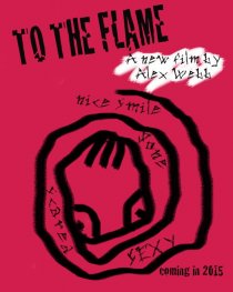 «To the Flame»