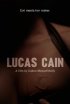 Постер «Lucas Cain»