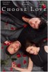 Постер «Choose Love»