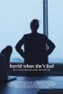 Постер «Horrid When She's Bad»
