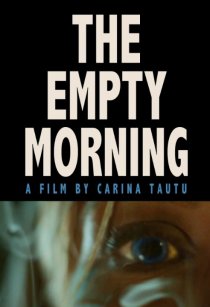 «The Empty Morning»