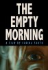 Постер «The Empty Morning»