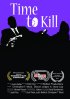 Постер «Time to Kill»