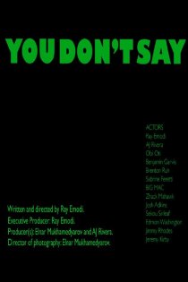 «You Don't Say»