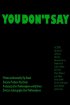 Постер «You Don't Say»