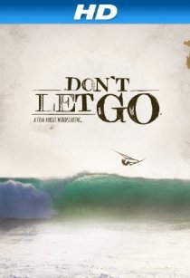 «Don't Let Go»