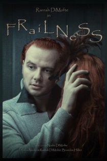 «Frailness»
