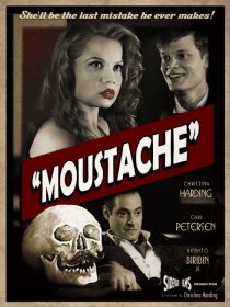 «Moustache»