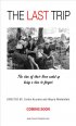 Постер «The Last Trip»