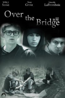 «Over the Bridge»