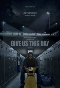 «Give Us This Day»