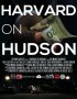 Постер «Harvard on Hudson»