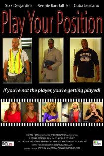 «Play Your Position»