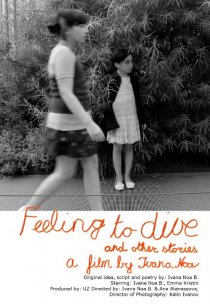 «Feeling to Dive and Other Stories»