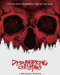 «Dismembering Christmas»