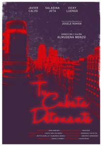 «Tu cubata detonante»
