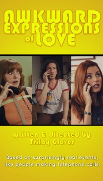 «Awkward Expressions of Love»