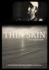 Постер «Thin Skin»