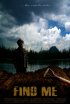 Постер «Find Me»
