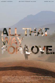 «All That Way for Love»