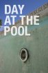 Постер «Day at the Pool»