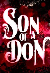 «Son of a Don»