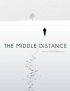 Постер «The Middle Distance»