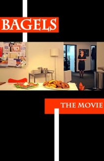 «Bagels: The Movie»