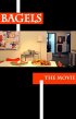 Постер «Bagels: The Movie»