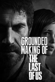 «Создание игры «The Last of Us»»