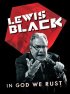 Постер «Lewis Black: In God We Rust»