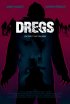 Постер «Dregs»