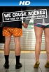 Постер «We Cause Scenes»