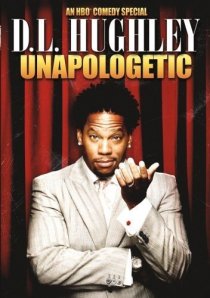 «D.L. Hughley: Unapologetic»