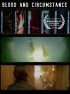 Постер «Blood and Circumstance»