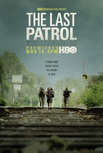 «The Last Patrol»