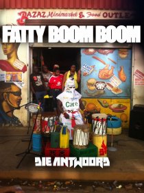 «Die Antwoord: Fatty Boom Boom»